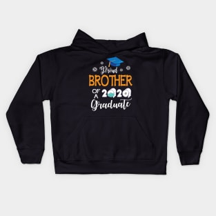 Proud Brother Of A 2020 Graduate Senior With Face Mask Toilet Paper Fighting Coronavirus 2020 Kids Hoodie